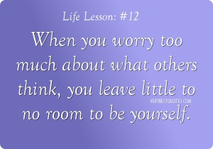 Leaving Quotes - Leave - Being-Yourself-quotes-When-you-worry-too-much-about-what-others-think-you-leave-absolutely little-to-no-room-to-be-yourself_- so you must learn to leave negative people and things alone in order to better focus with yourself and attend to your goals and dreams.