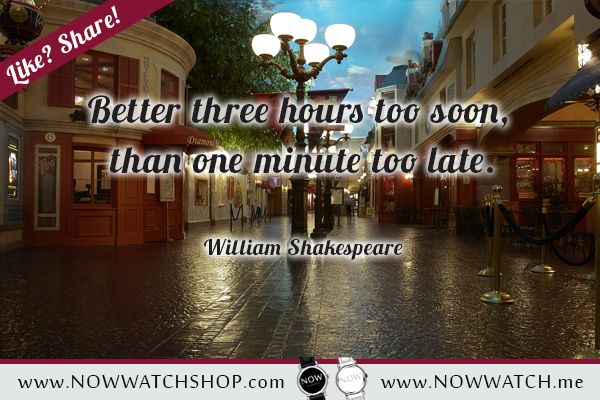 Learn to start early so that you can have enough time to review your work for possible errors. -  William Shake speare quote about being on time than being late. Effective ways to use your Time Wisely images and quotes  – tips on how to use your Time Effectively image and quote