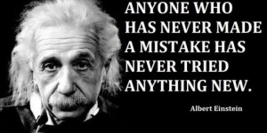 albert-einstein-about-making-a-mistake-and-trying-something-new