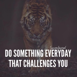 Challenge to push beyond your fears and doubts. Your comfort zone is far beyond where your true potential in life lies. You are very worthy of a successful and happy existence.