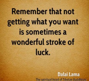 dalai-lama-image-quote-about-not-getting-the-things-we-want