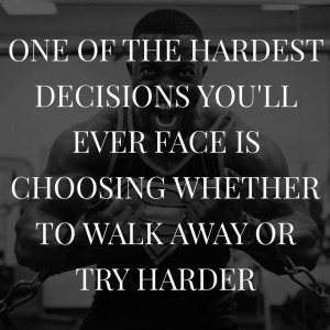 Why walk away from your goals and dreams, when you already have everything that it takes to march  forward until you embrace realities?