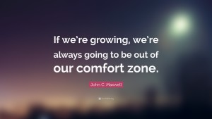 john-c-maxwell-about-stepping-out-of-your-comfort-zone