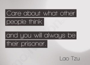 lao-tzu-about-peoples-opinons-of-you-what-people-think-of-you