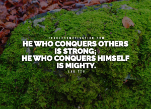 lao-tzu-quote-about-conquering-others-is-being-strong-and-conquering-oneself-is-being-mighty