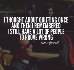 No matter how tough things get, always remind yourself a very strong reason to keep on pushing. We all have a reason why we are pursuing the dreams that we are currently chasing, and we should by all means keep our reasons alive. 