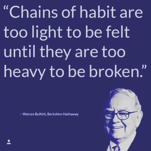 warren-buffett-quote-on-habit-habit-chains-of-habit