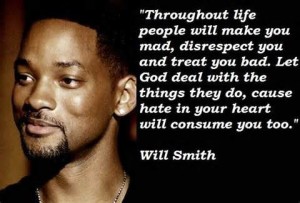 will-smith-quote-about-dealing-with-people-and-not-allowing-hate-to-consume-your-mind