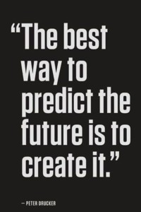peter-drucker-about-predicting-the-future-by-creating-it