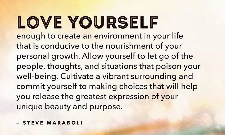 Steve-Maraboli-self-love-images-and-quotes-about-loving-yourself-personal-growth-your-well-being-your-purpose.jpg