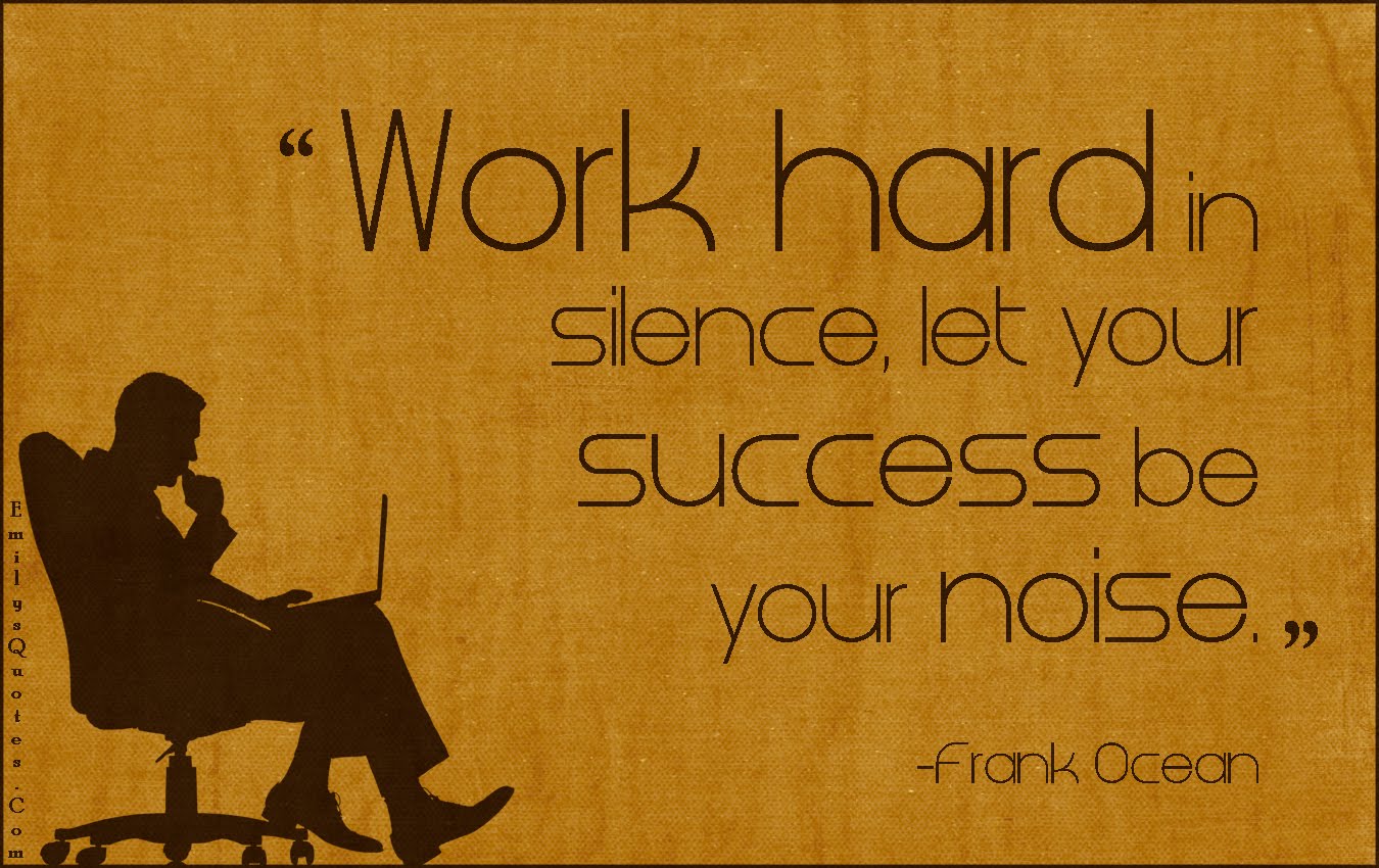 Motivational Quotes and Images about Having a Good Work Ethic – Working Hard to Achieve Success 