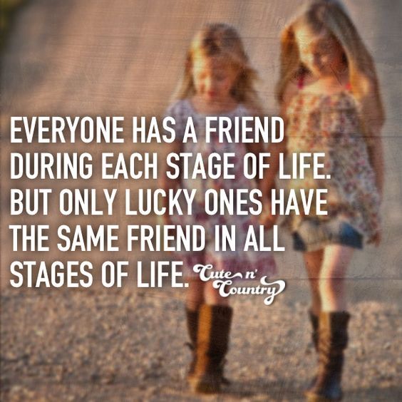 Quotes about having best friends for life and having an friend that you can always count on