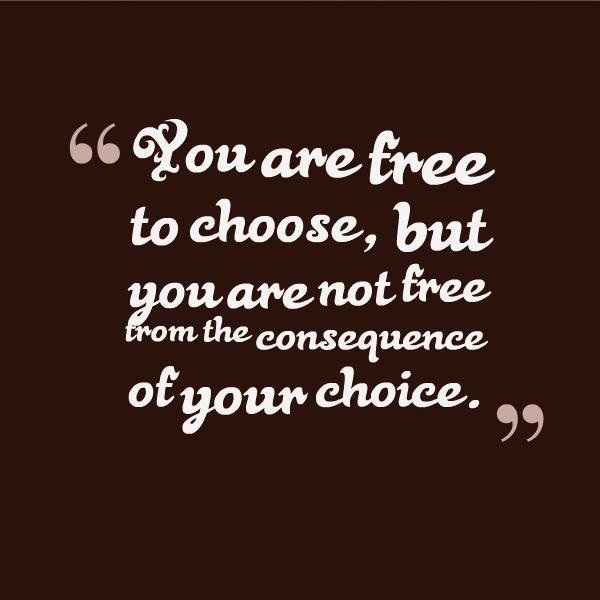 Images and Quotes about Making the Right Wise Choices in Life – Image