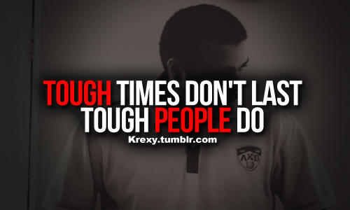 During tough times quotes