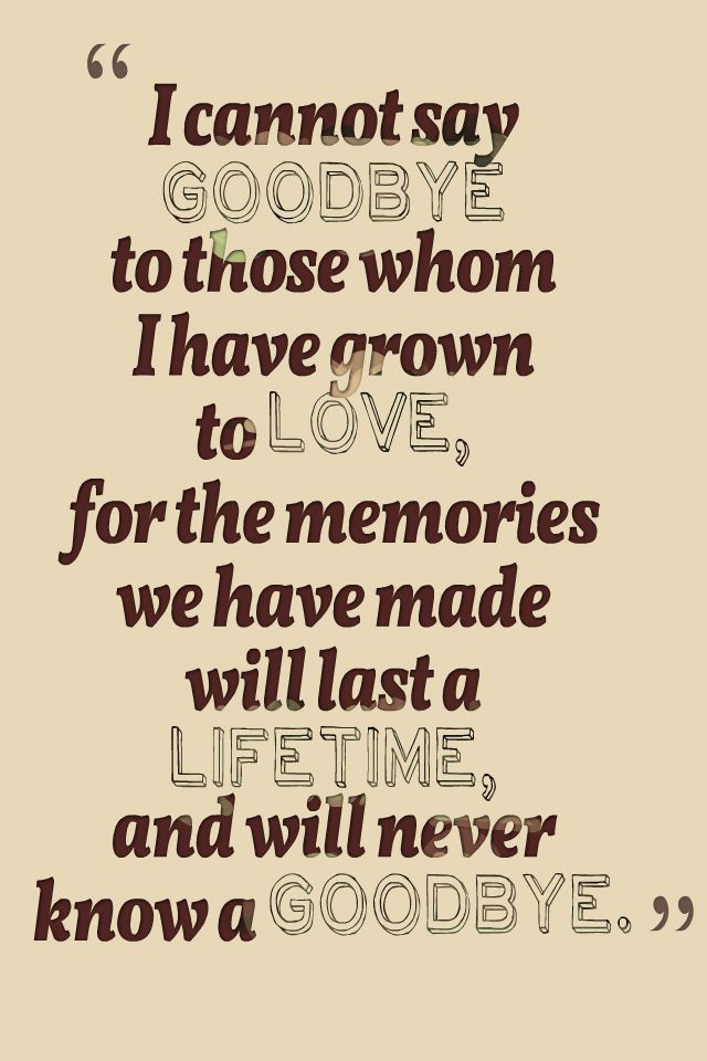 Saying Goodbye Quotes and Images – Farewell Messages – Loved Ones ...
