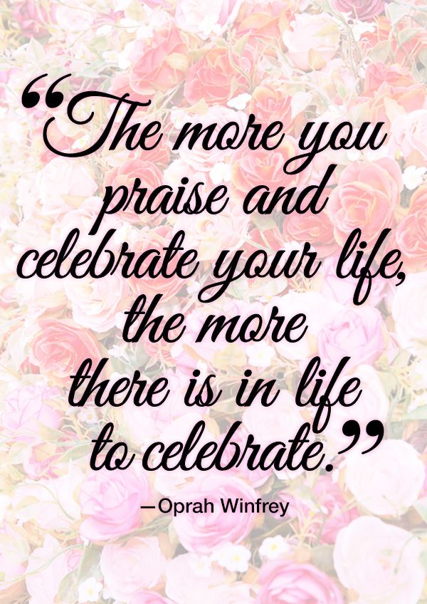 Quotes and Images about Celebrating Your Daily Blessings – Celebrate