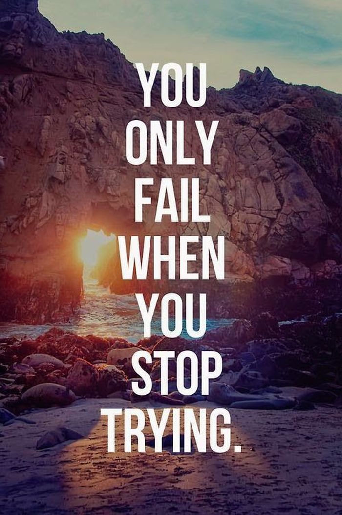 inspiring and uplifting quotes quote images image about you can only fail when you stop trying to succeed in life